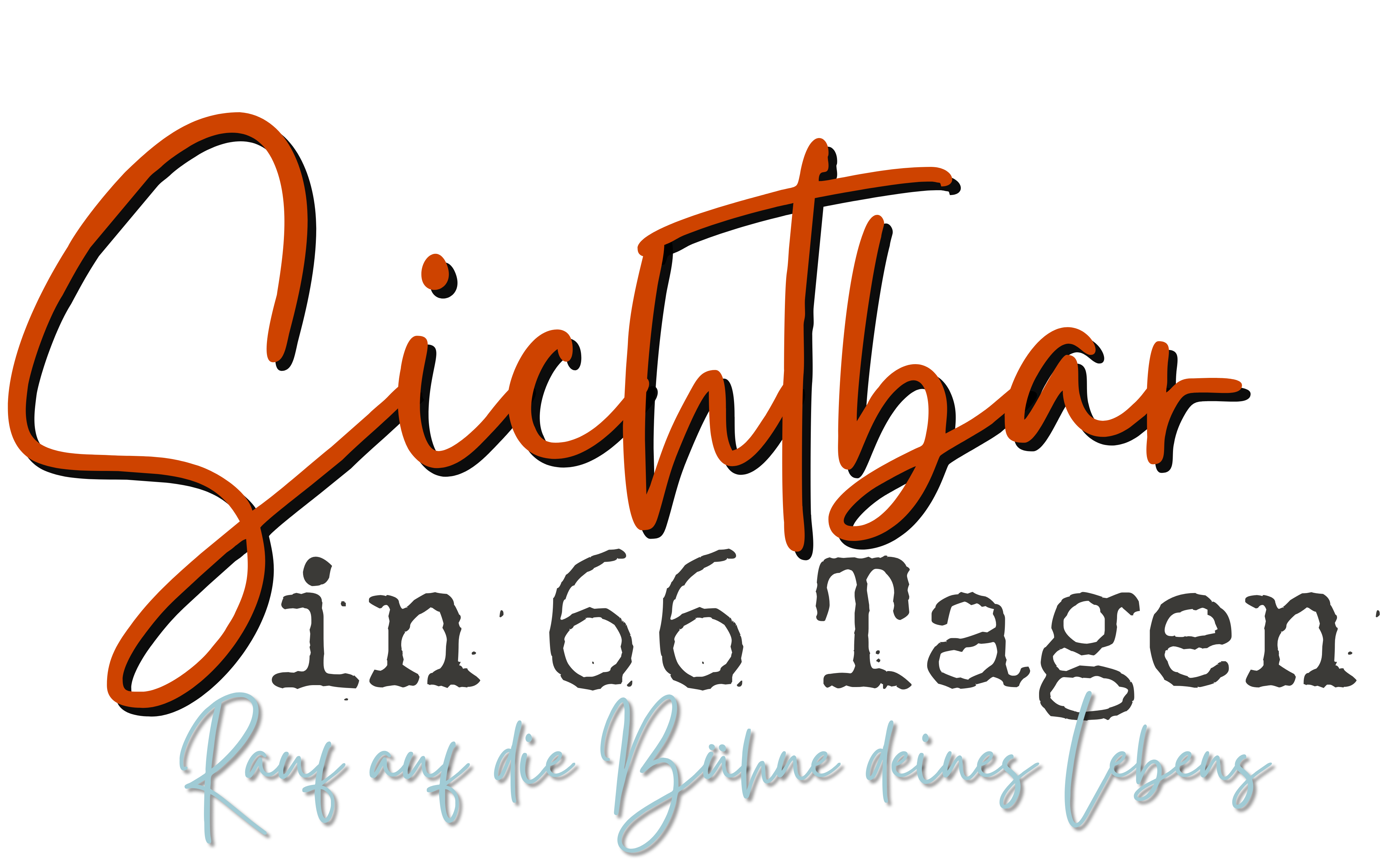 Sichtbar in 66 Tagen